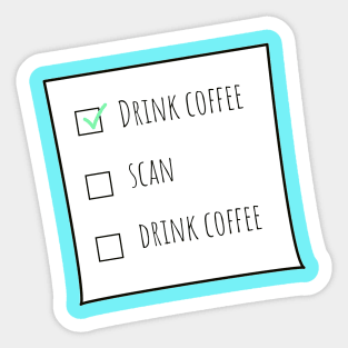 Scan and Drink Coffee MRT Checklist Blue BG Sticker